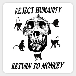 Reject Humanity Return To Monkey Skeleton Meme Funny Shirt Sticker